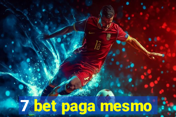 7 bet paga mesmo